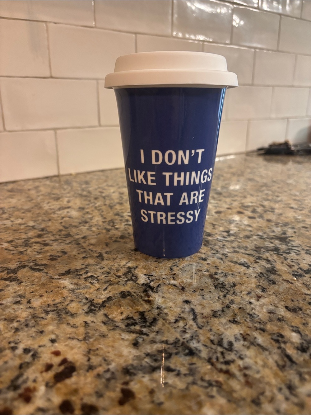 Ceramic Travel Cup with White Lid - Blue “I don’t like things that are stressy “
